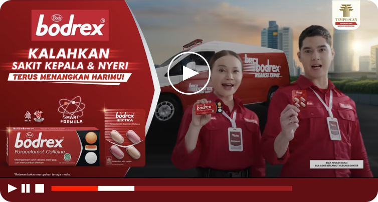 bodrex, Terus Menangkan Harimu!